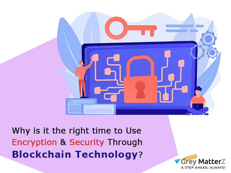 Encryption & Security Through Blockchain 